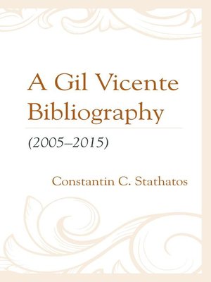 cover image of A Gil Vicente Bibliography (2005–2015)